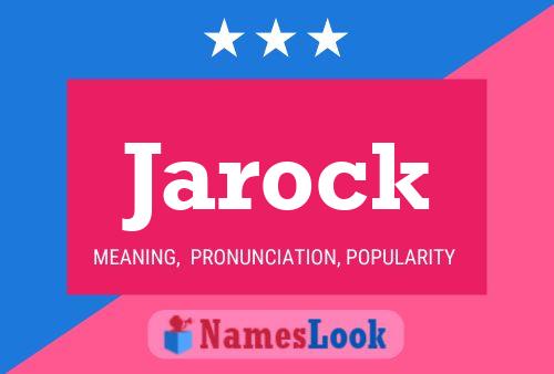 Jarock 名字海报