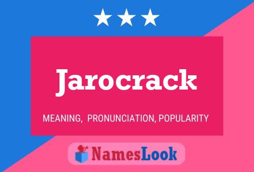 Jarocrack 名字海报