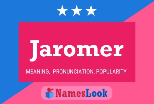 Jaromer 名字海报