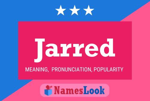 Jarred 名字海报