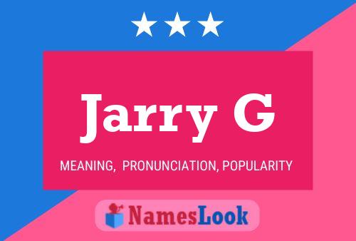 Jarry G 名字海报