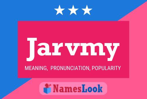 Jarvmy 名字海报