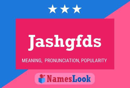 Jashgfds 名字海报