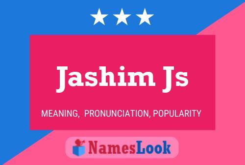 Jashim Js 名字海报