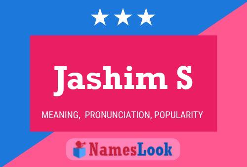 Jashim S 名字海报