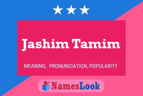 Jashim Tamim 名字海报