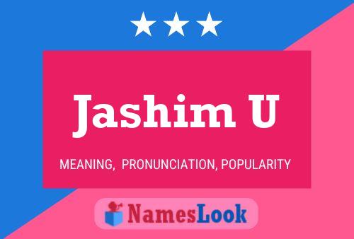 Jashim U 名字海报