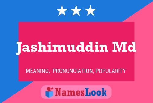 Jashimuddin Md 名字海报