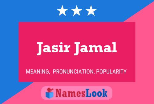 Jasir Jamal 名字海报