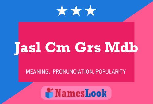 Jasl Cm Grs Mdb 名字海报