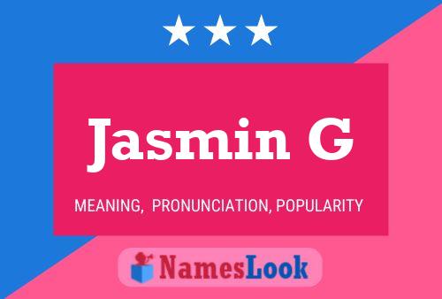 Jasmin G 名字海报