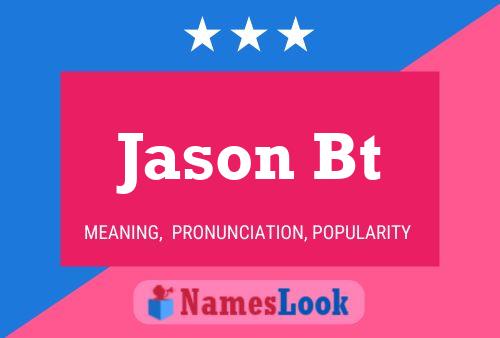 Jason Bt 名字海报