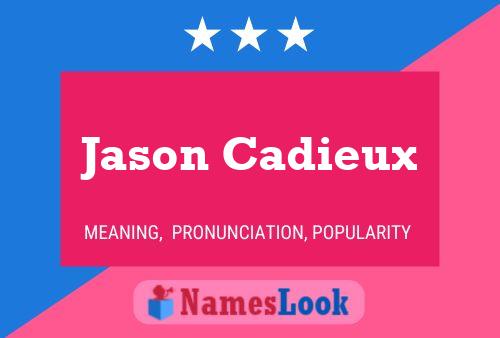 Jason Cadieux 名字海报