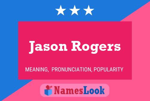 Jason Rogers 名字海报