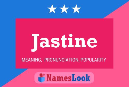 Jastine 名字海报