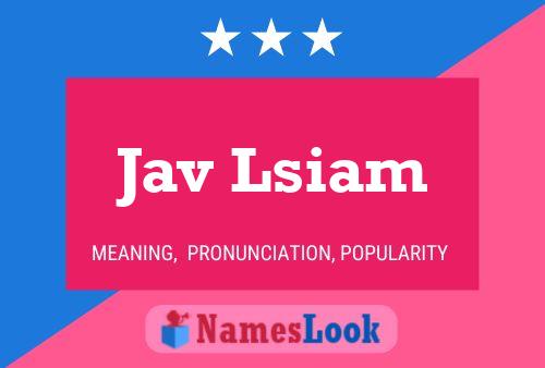 Jav Lsiam 名字海报