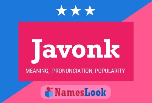 Javonk 名字海报