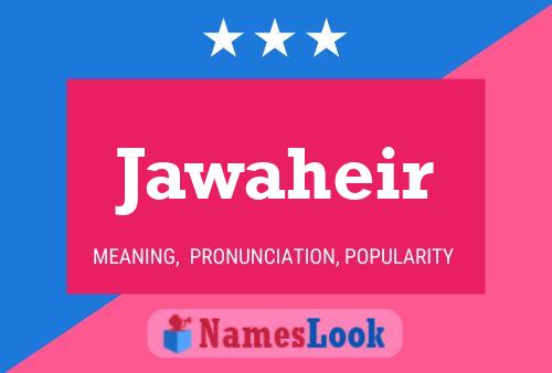 Jawaheir 名字海报