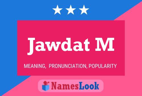 Jawdat M 名字海报