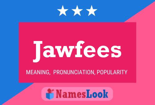 Jawfees 名字海报