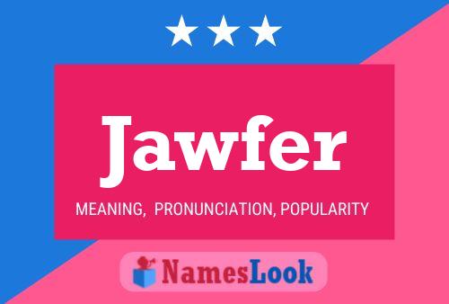 Jawfer 名字海报