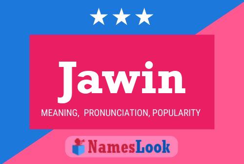 Jawin 名字海报