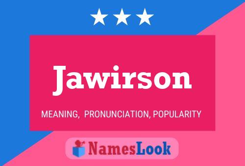 Jawirson 名字海报