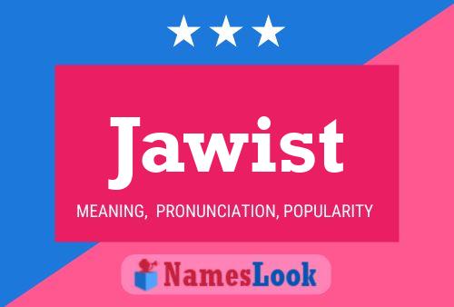 Jawist 名字海报