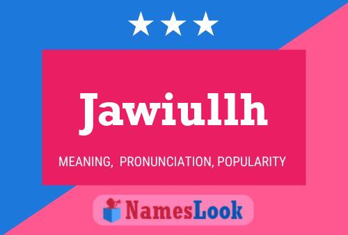 Jawiullh 名字海报