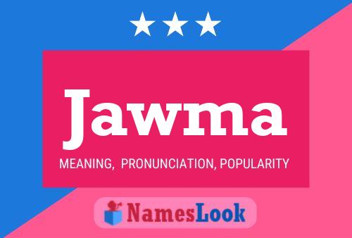 Jawma 名字海报