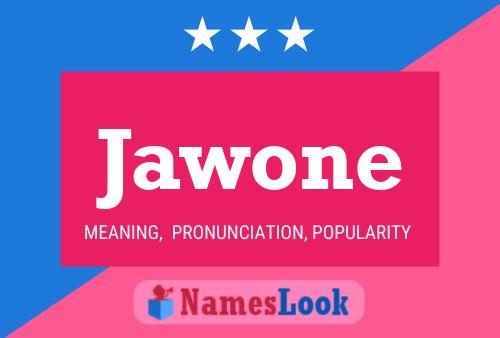 Jawone 名字海报