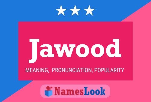 Jawood 名字海报