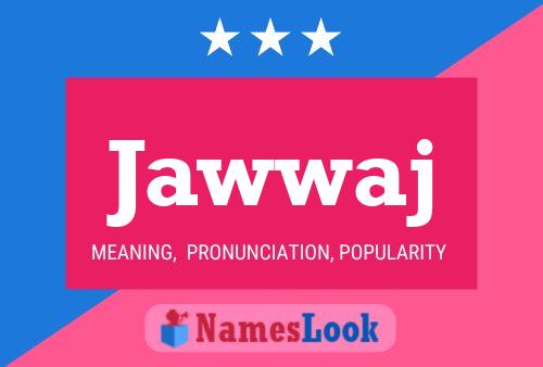 Jawwaj 名字海报