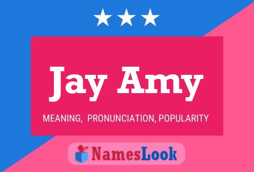 Jay Amy 名字海报