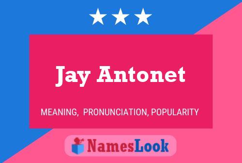 Jay Antonet 名字海报