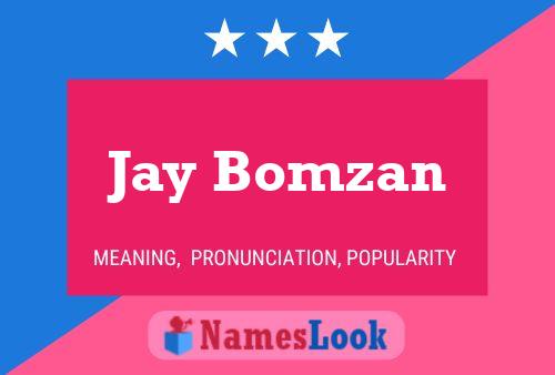 Jay Bomzan 名字海报