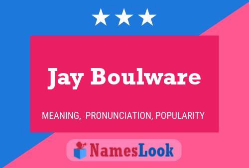 Jay Boulware 名字海报