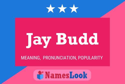 Jay Budd 名字海报