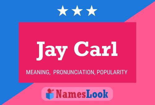 Jay Carl 名字海报