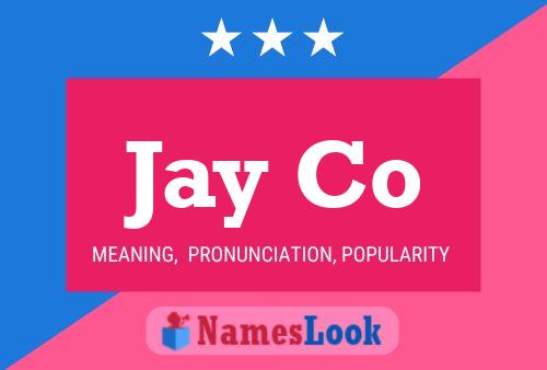 Jay Co 名字海报