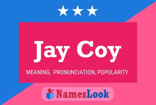 Jay Coy 名字海报