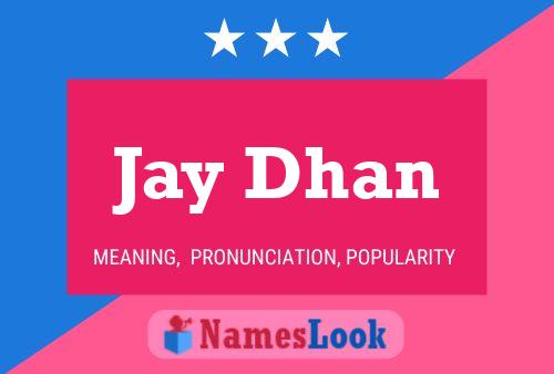 Jay Dhan 名字海报