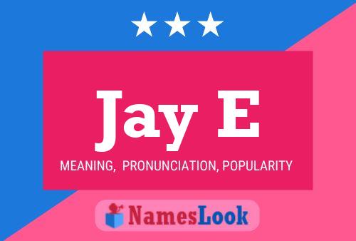 Jay E 名字海报