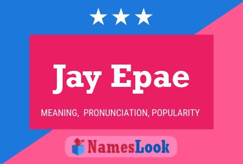 Jay Epae 名字海报