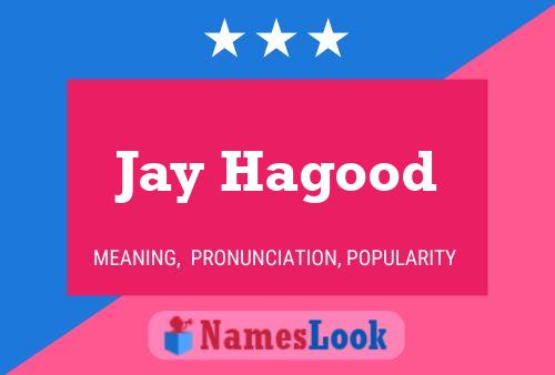 Jay Hagood 名字海报