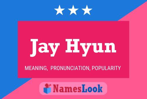 Jay Hyun 名字海报