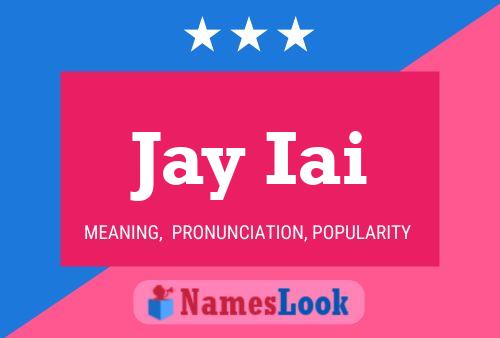 Jay Iai 名字海报