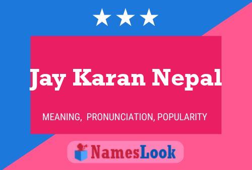 Jay Karan Nepal 名字海报