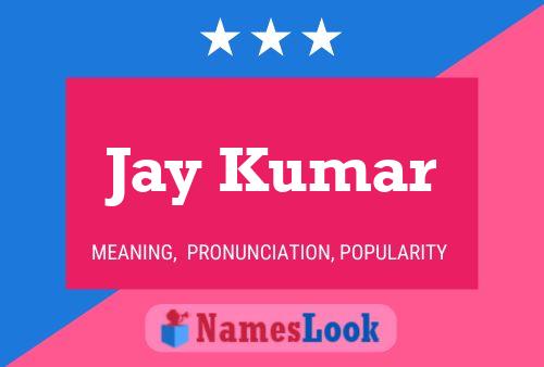 Jay Kumar 名字海报