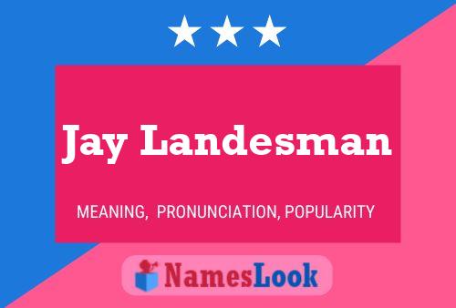 Jay Landesman 名字海报